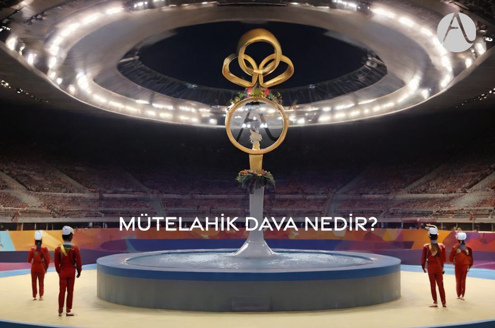 mütelahik dava nedir