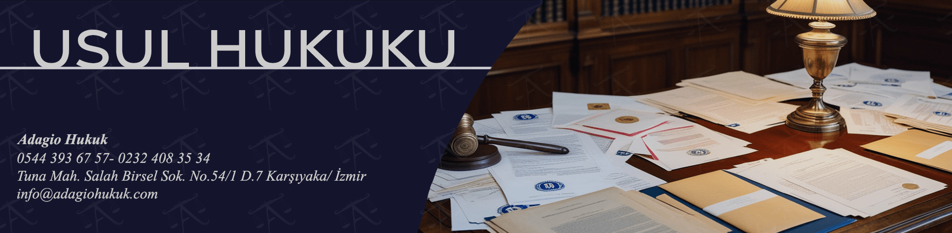 adagio hukuk usul hukuku