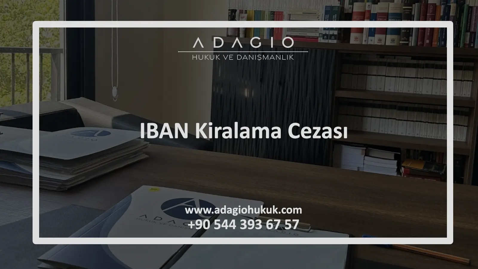 İban Kiralama Cezası ve Hukuki Sonuçları Nelerdir?