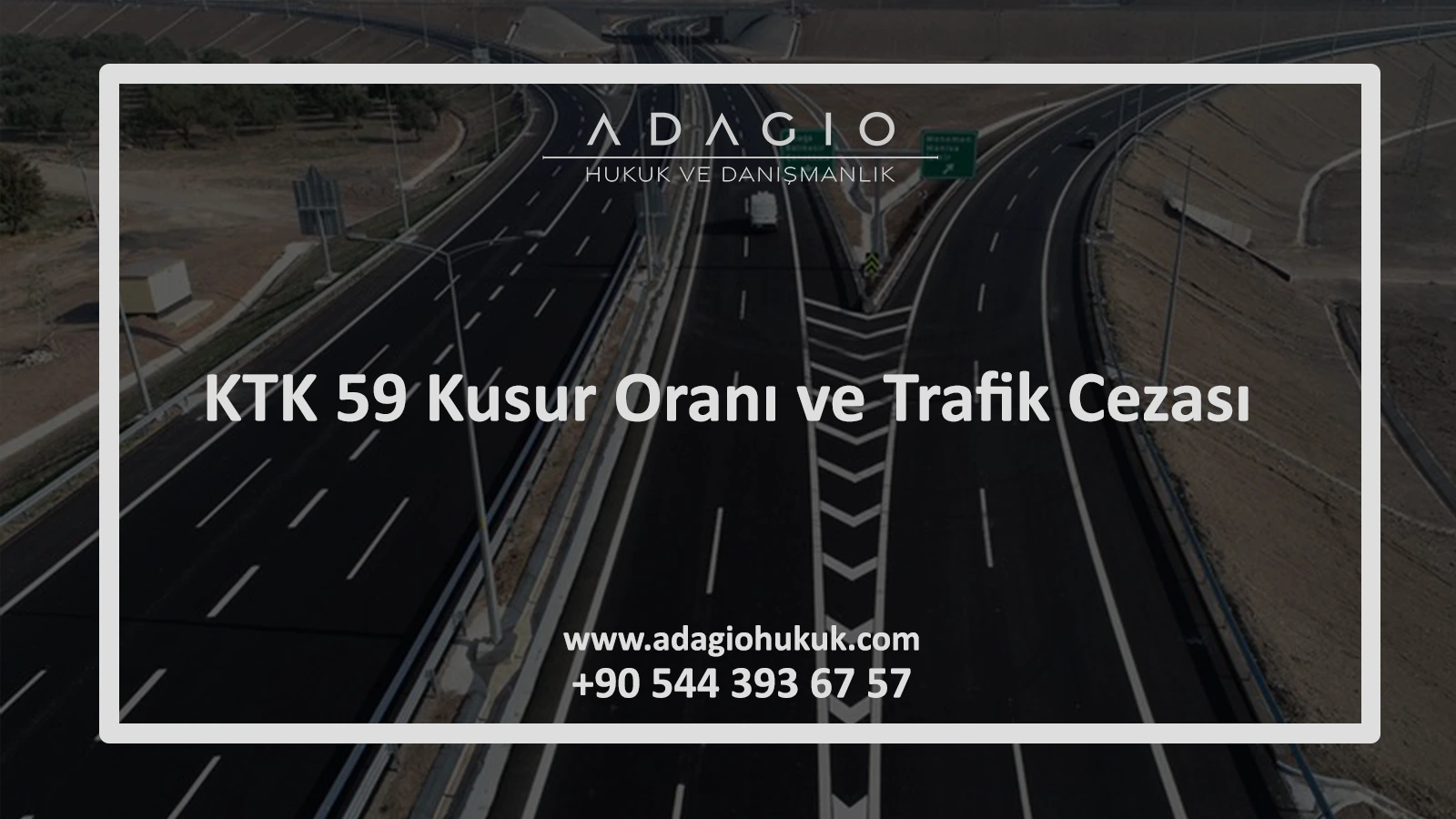 KTK 59 Kusur Oranı ve Trafik Cezası